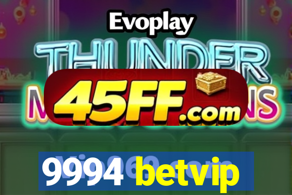 9994 betvip